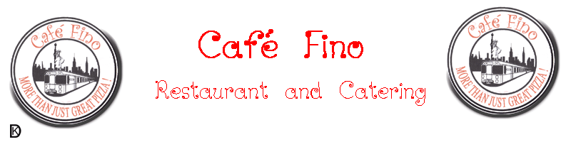 Cafe Fino Restaurant and Catering